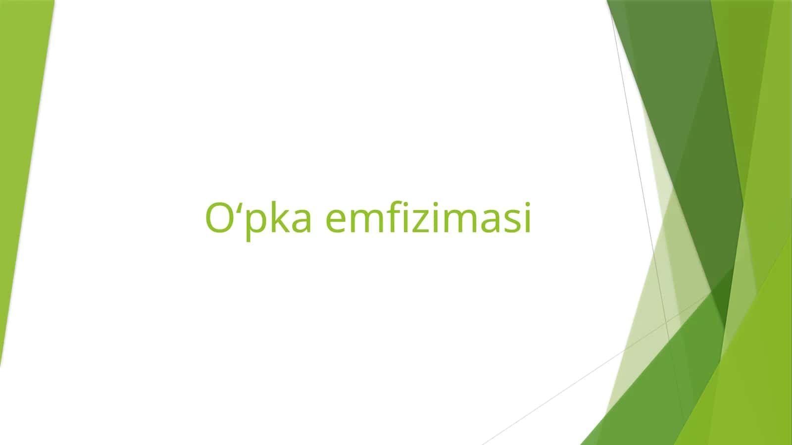 Oʻpka emfizimasi 1