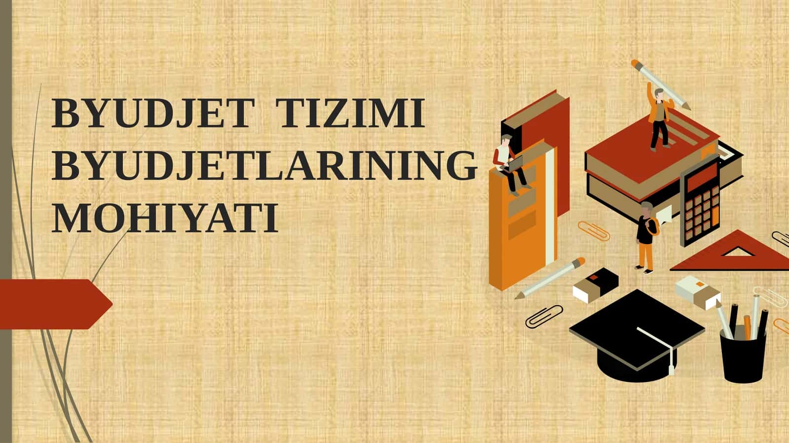 BYUDJET TIZIMIBYUDJETLARINING MOHIYATI 1