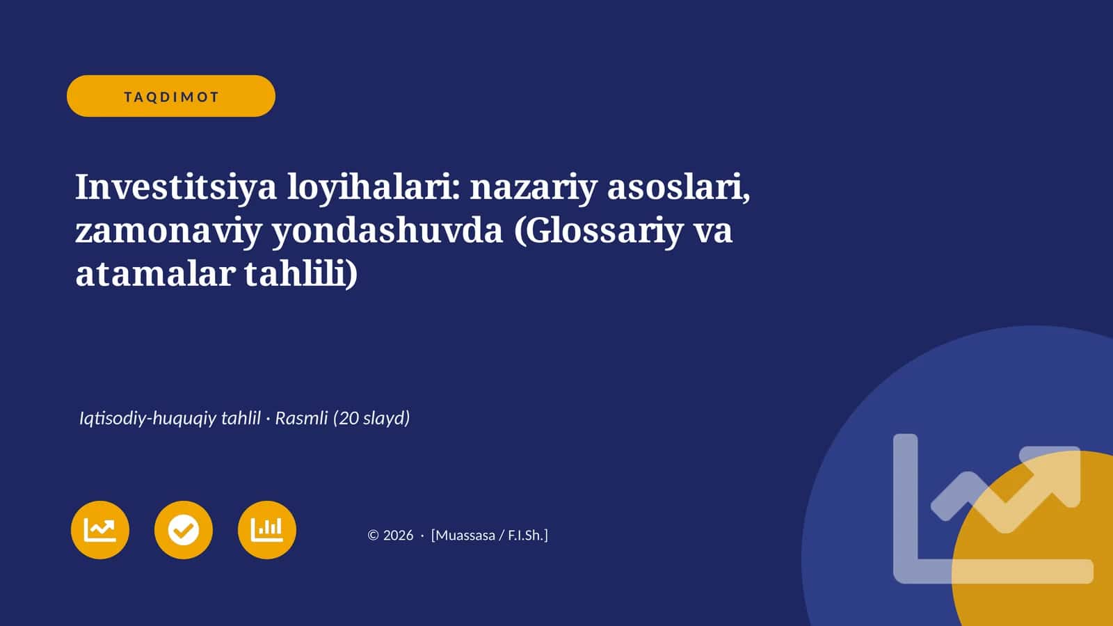 Investitsiya loyihalari: nazariy asoslari, zamonaviy yondashuvda (Glossariy va atamalar tahlili) 1