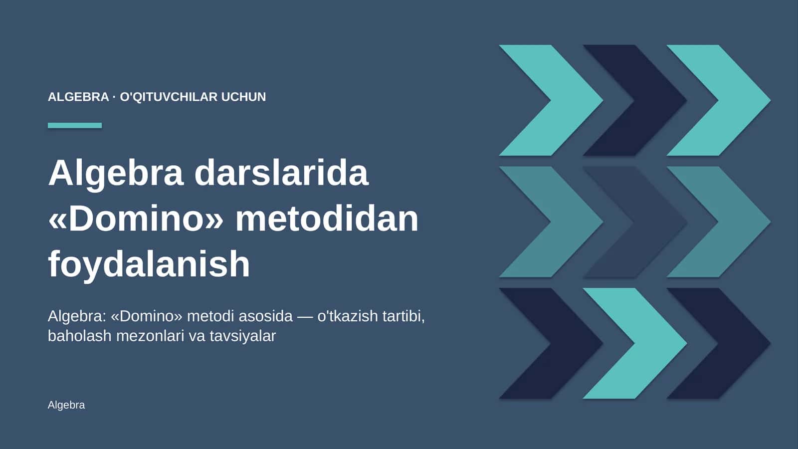 algebra darslarida domino metodidan foydalanish 8148 1