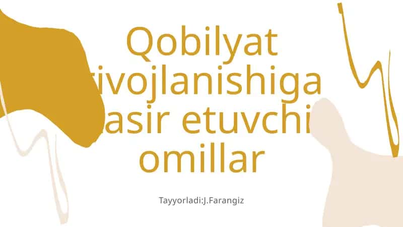 Qobilyat rivojlanishiga tasir etuvchi omillar 1