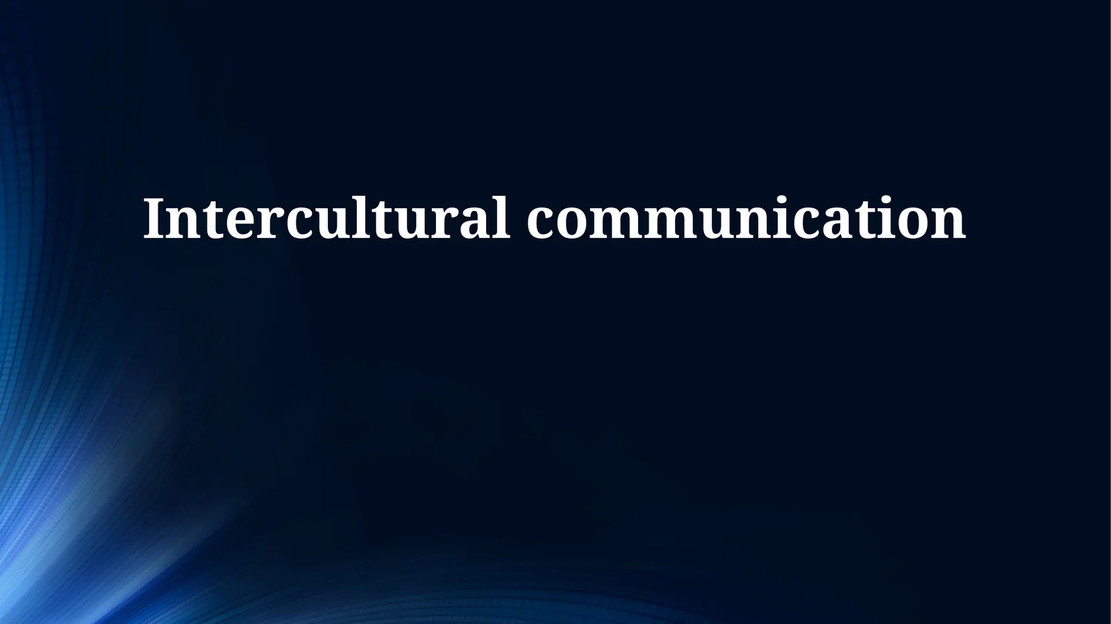 Intercultural communication 1