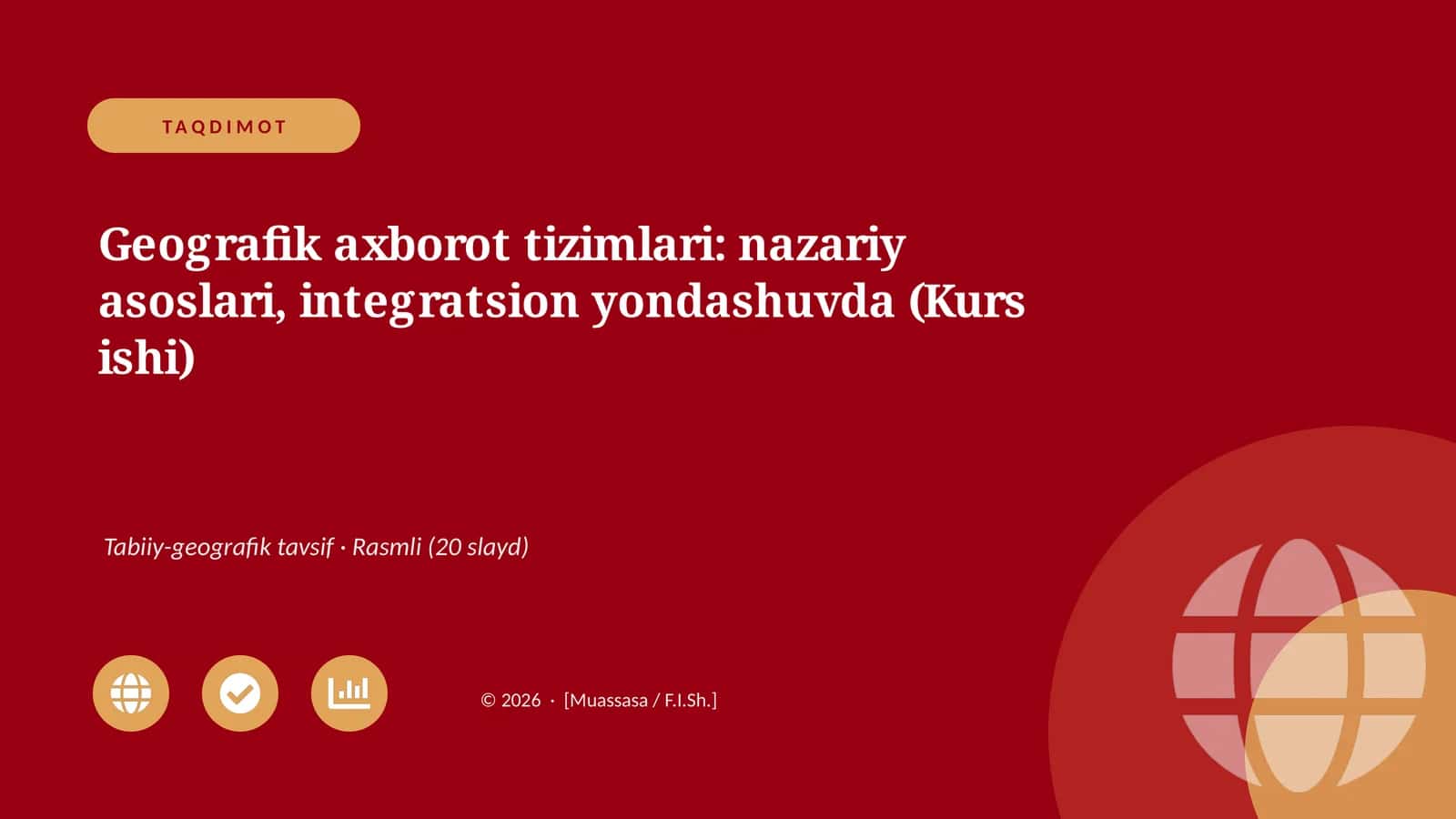 Geografik axborot tizimlari: nazariy asoslari, integratsion yondashuvda (Kurs ishi) 1