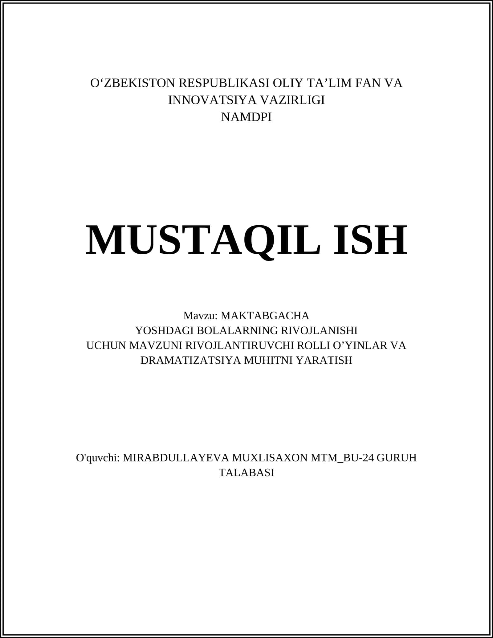 MAKTABGACHA YOSHDAGI BOLALARNING RIVOJLANISHI UCHUN MAVZUNI RIVOJLANTIRUVCHI ROLLI O'YINLAR VA DRAMATIZATSIYA MUHITNI YARATISH 1