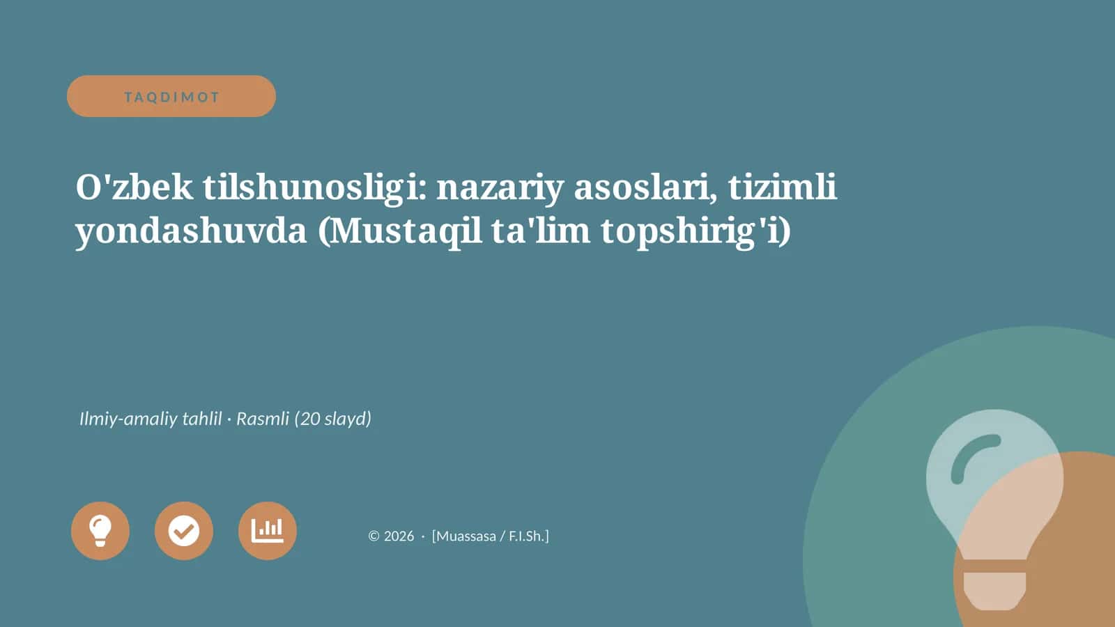 O'zbek tilshunosligi: nazariy asoslari, tizimli yondashuvda (Mustaqil ta'lim topshirig'i) 1