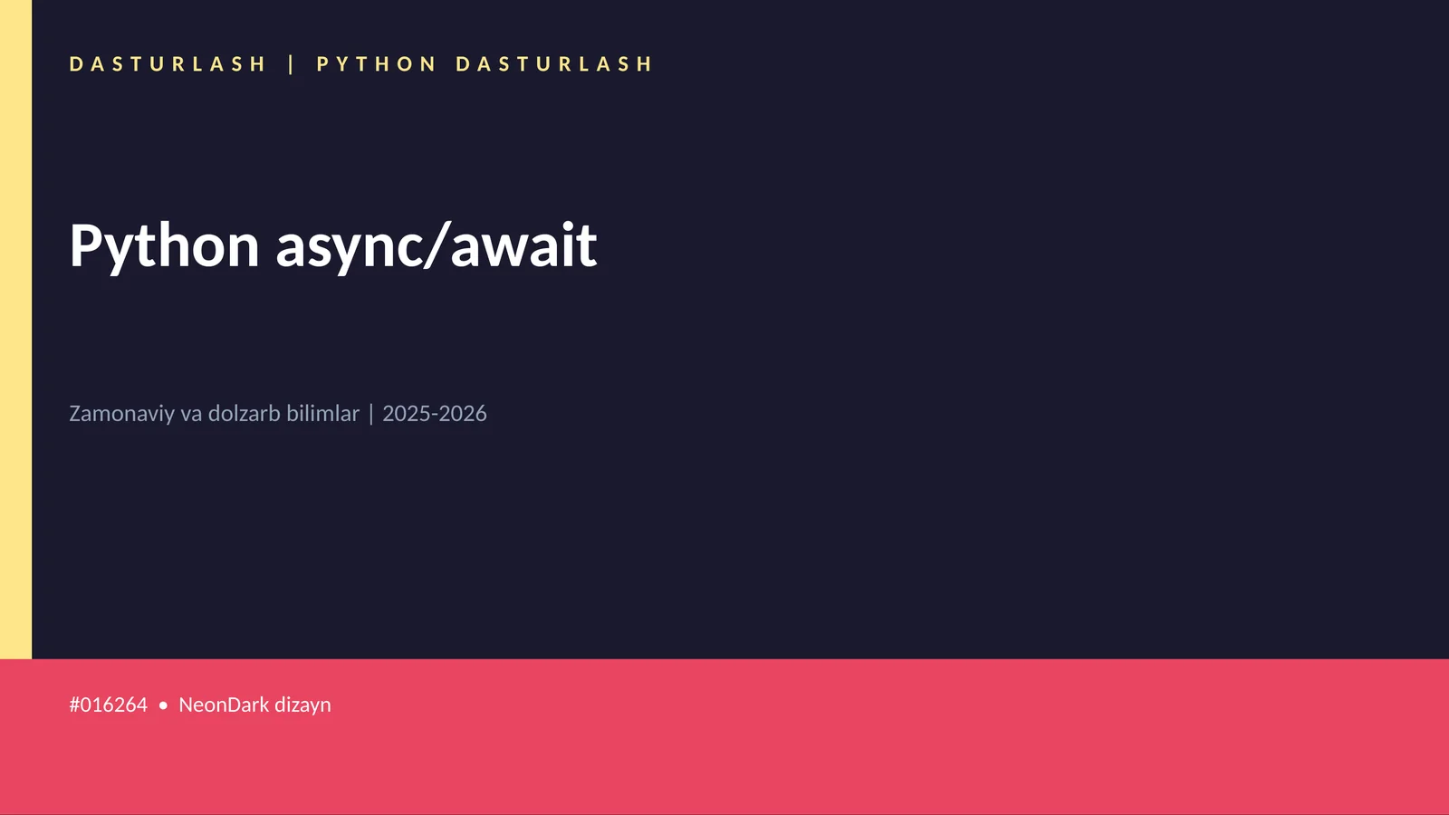 PYTHON DASTURLASH | Python async/await 1