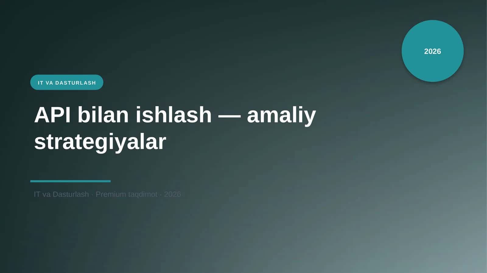 API bilan ishlash — amaliy strategiyalar 1