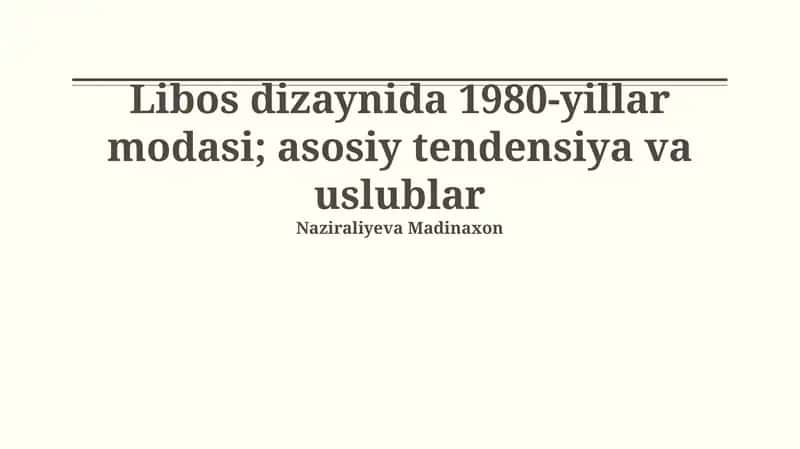 1980-yillar modasi: Libos dizayni 1
