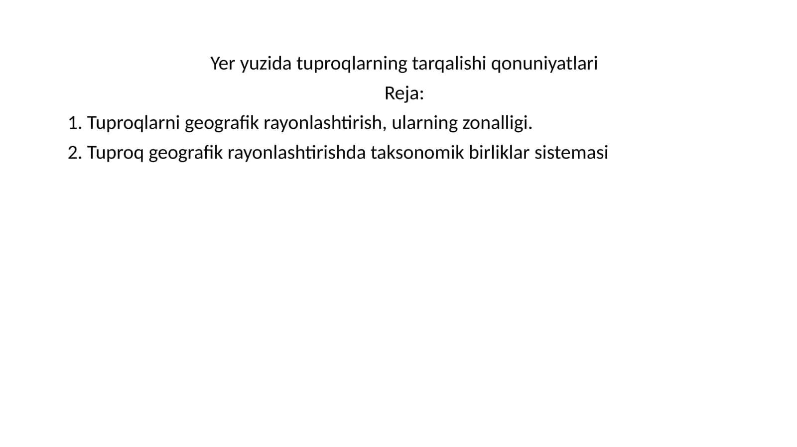 Yer yuzida tuproqlarning tarqalishi qonuniyatlari 1