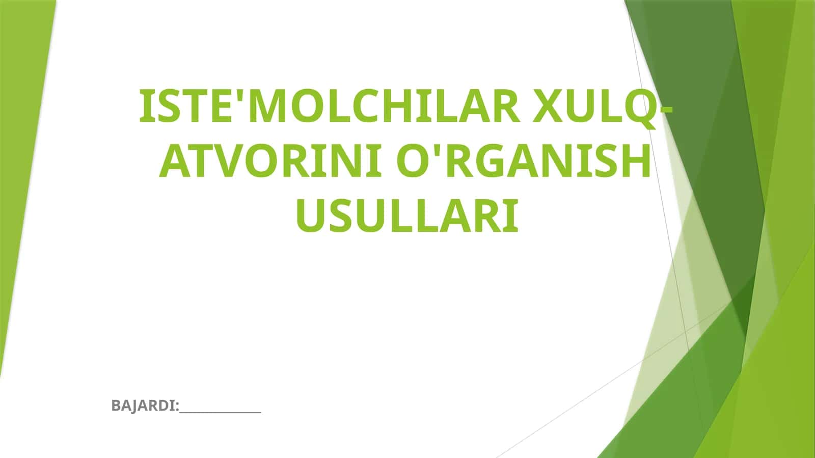 ISTE'MOLCHILAR XULQ-ATVORINI O'RGANISH USULLARI 1