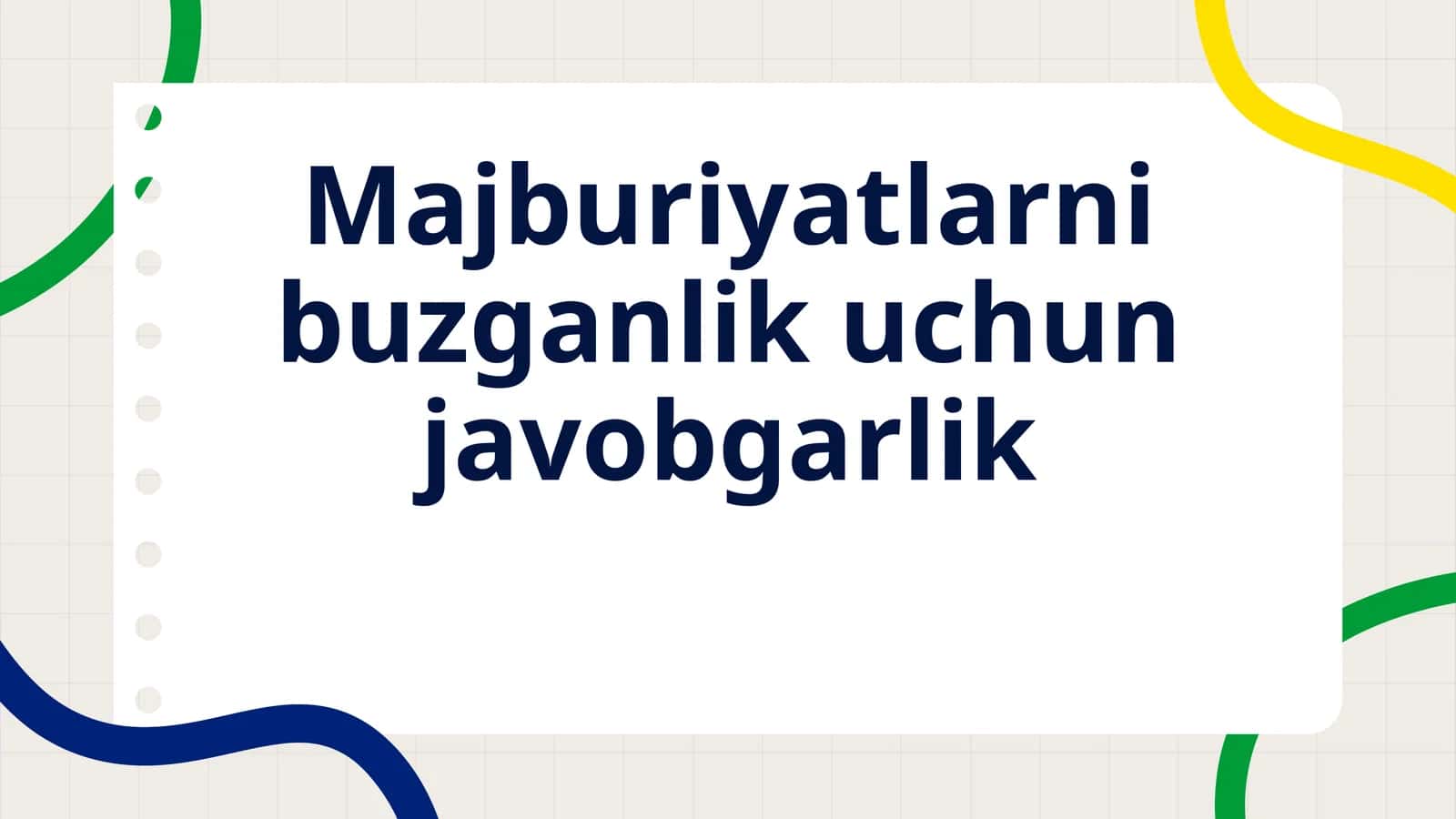Majburiyatlarni buzganlik uchun javobgarlik 1