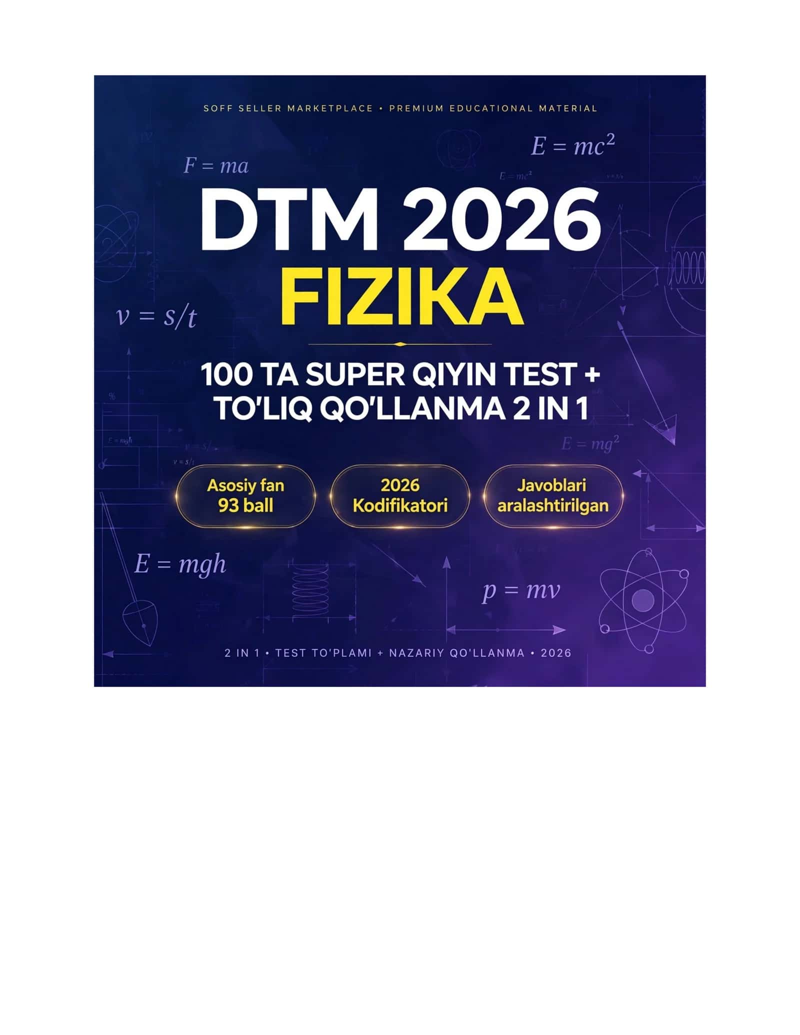 2026 FIZIKA - 100 TA TEST + QO'LLANMA + JAVOBLAR 1