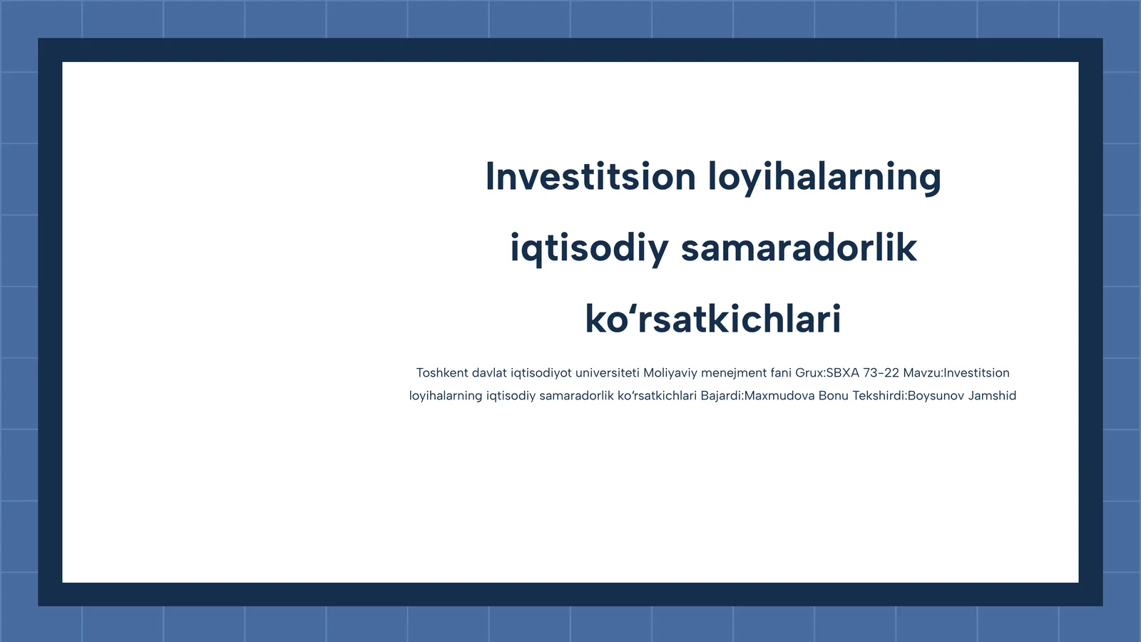 Investitsion loyihalarning iqtisodiy samaradorlik koʻrsatkichlari 1