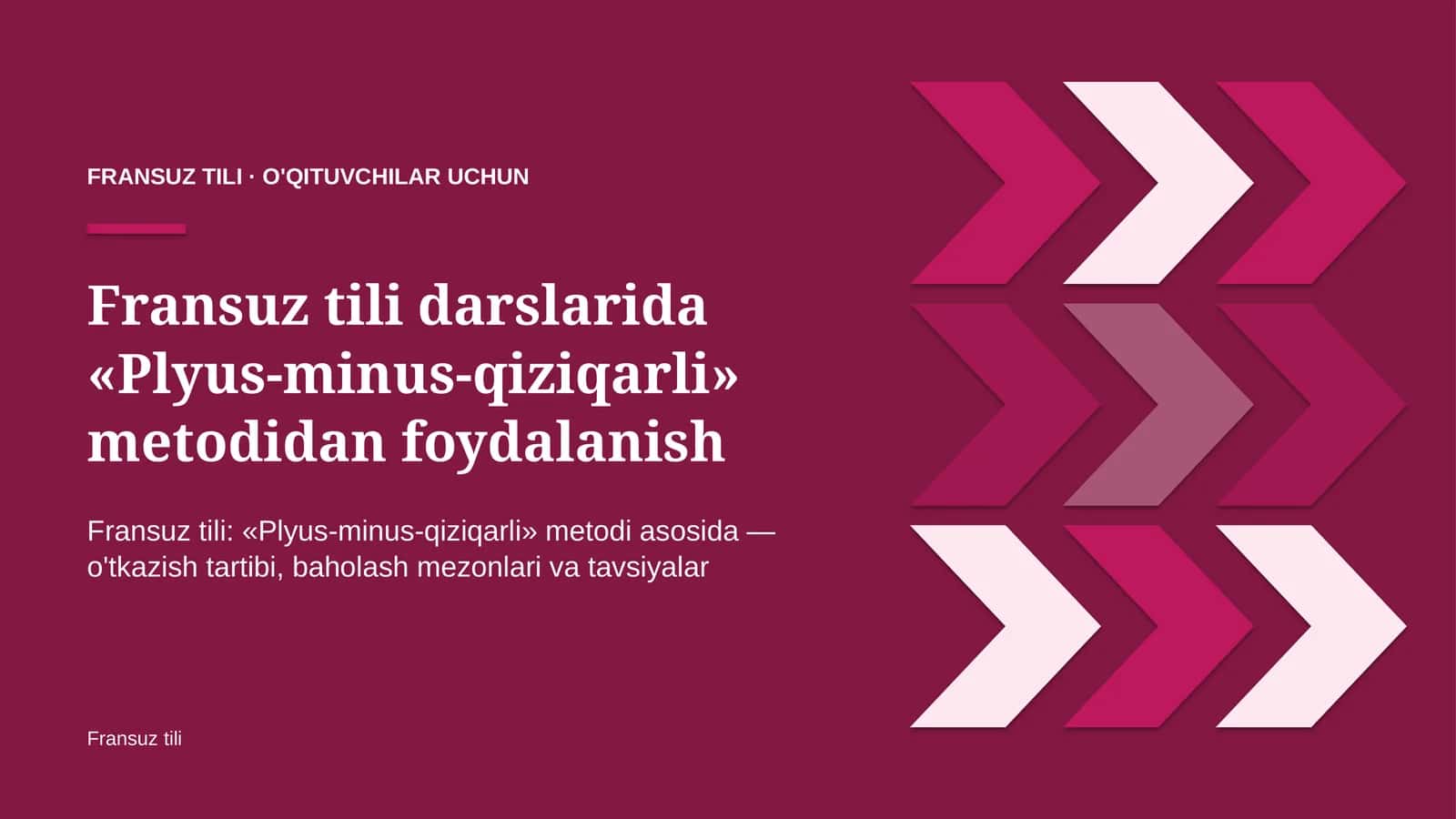 fransuz tili darslarida plyus minus qiziqarli metodidan foydalanish 7125 1