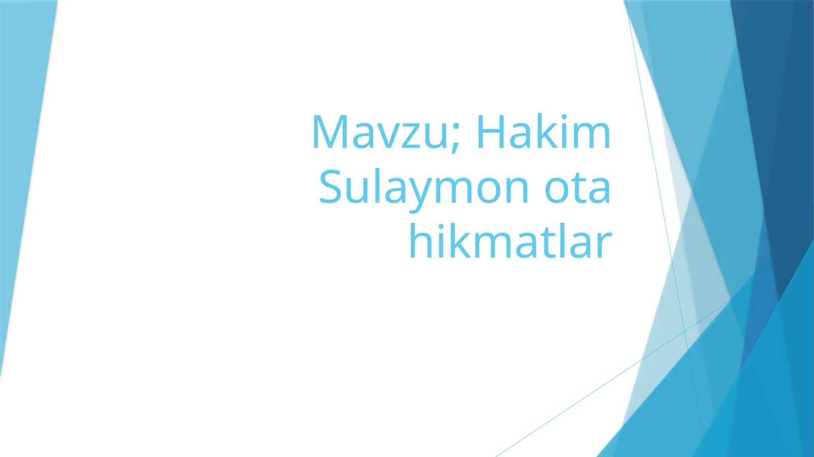 Hakim Sulaymon otahikmatlar 1