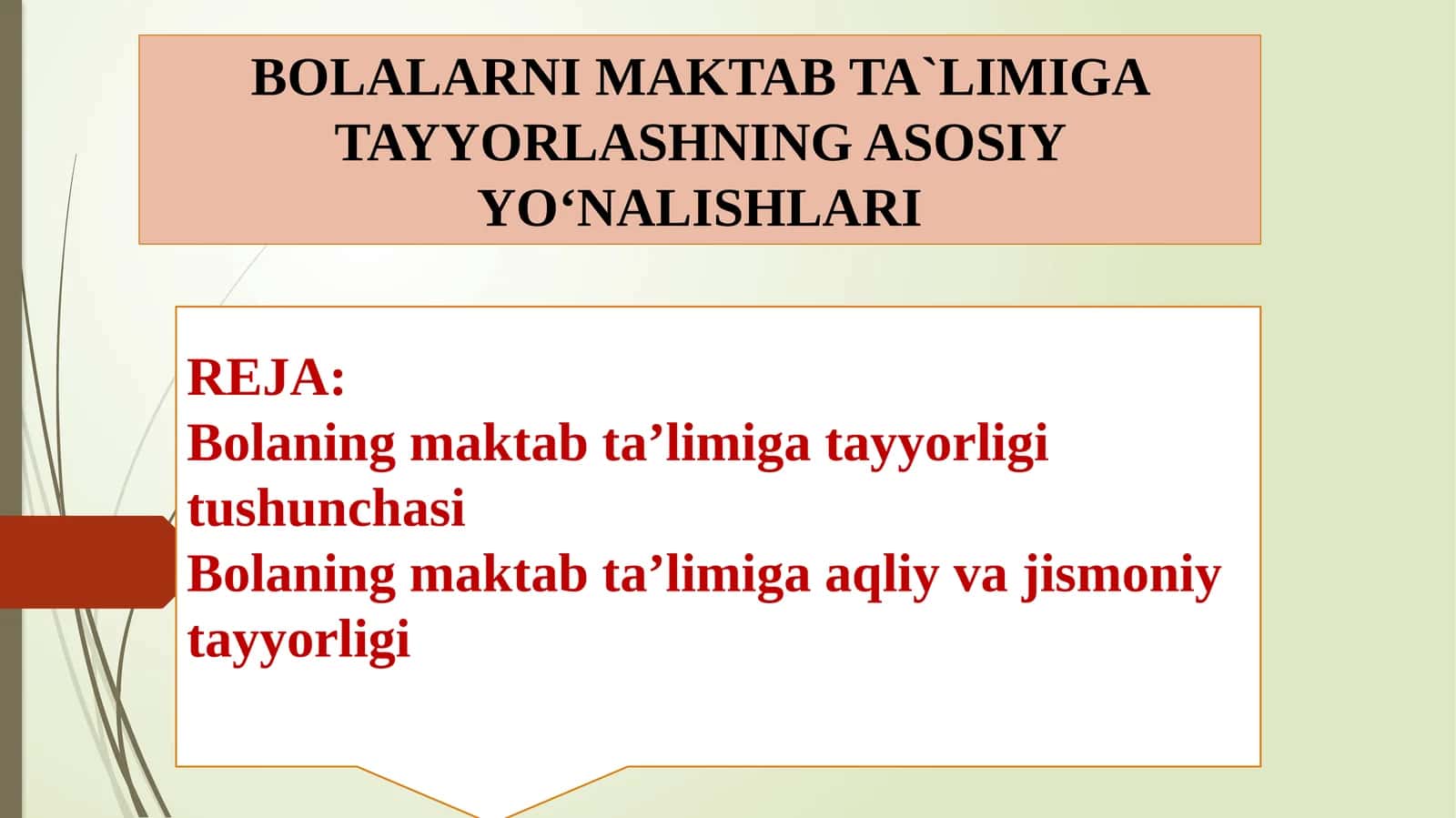 BOLALARNI MAKTAB TA'LIMIGA TAYYORLASHNING ASOSIY YO'NALISHLARI 1