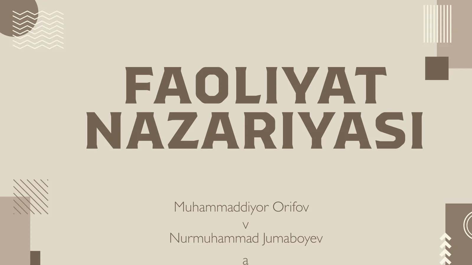 FAOLIYAT NAZARIYASI 1