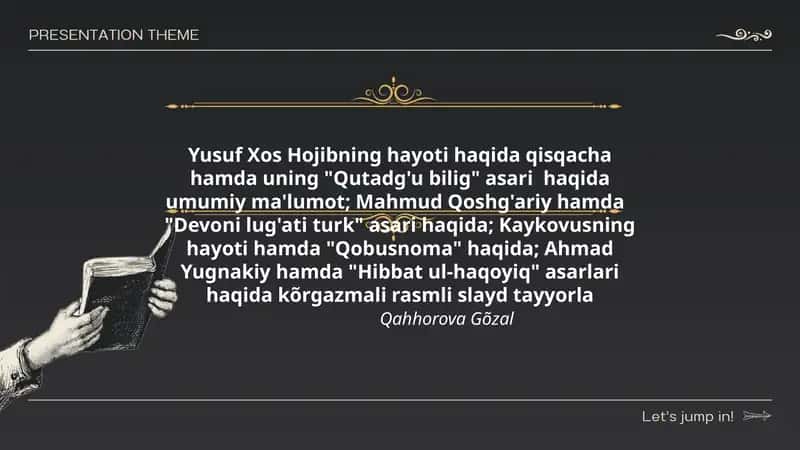 Qutadg'u bilig, Devoni lug'ati turk, Qobusnoma, Hibbat ul-haqoyiq 1