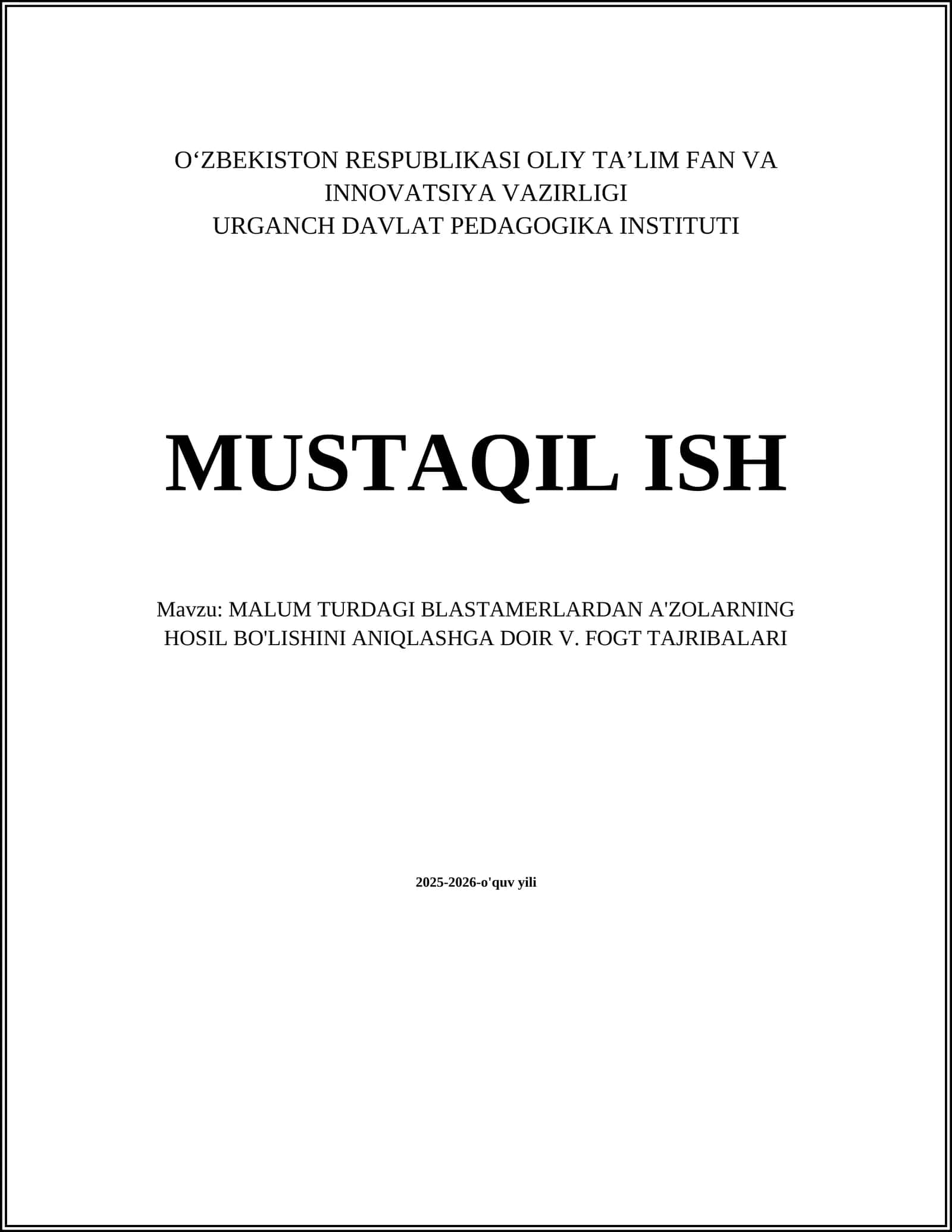 V. Fogt tajribalarining umumiy maqsadi va nazariy asoslari 1