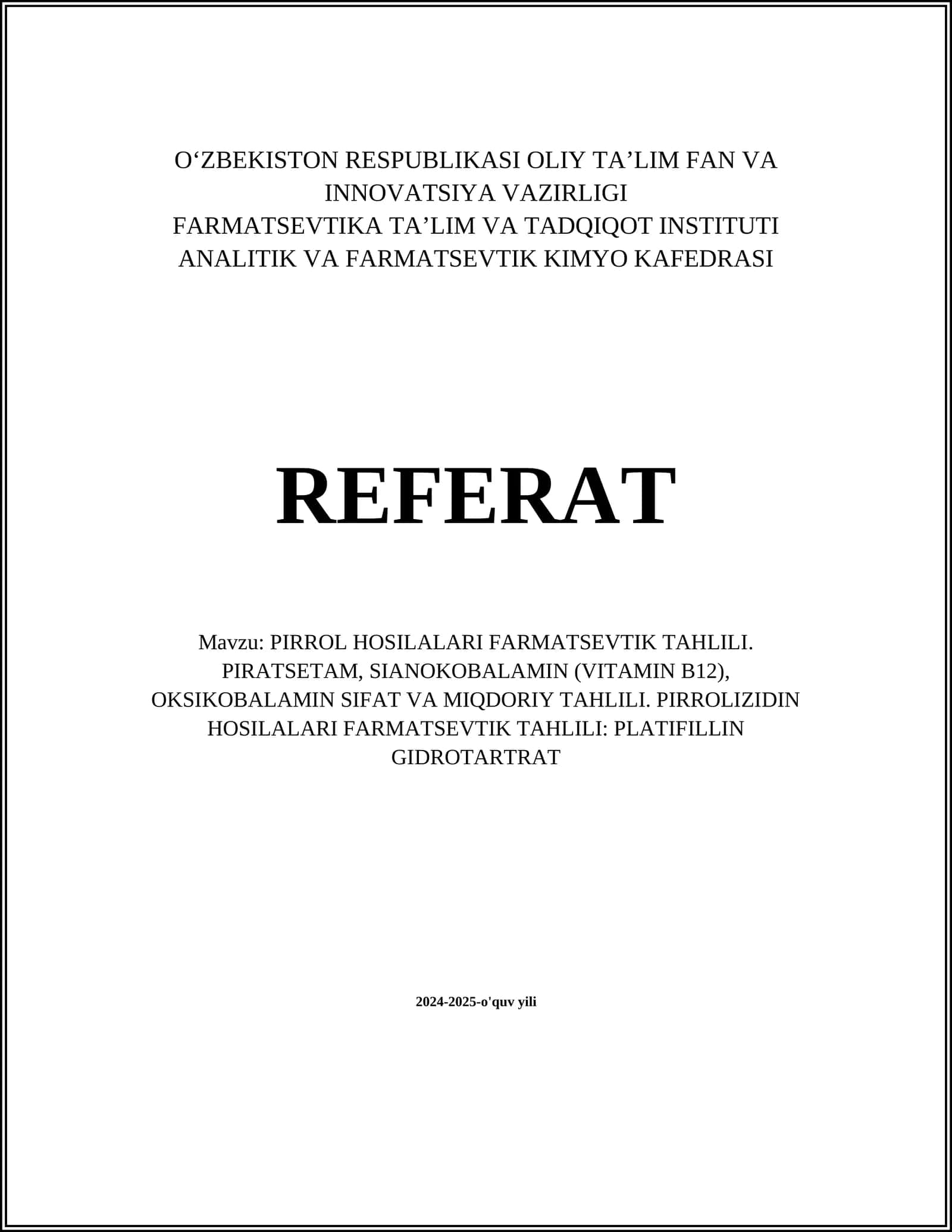 PIRATSETAM, SIANOKOBALAMIN, OKSIKOBALAMIN, PLATIFILLIN GIDROTARTRAT analitik va tahlili 1