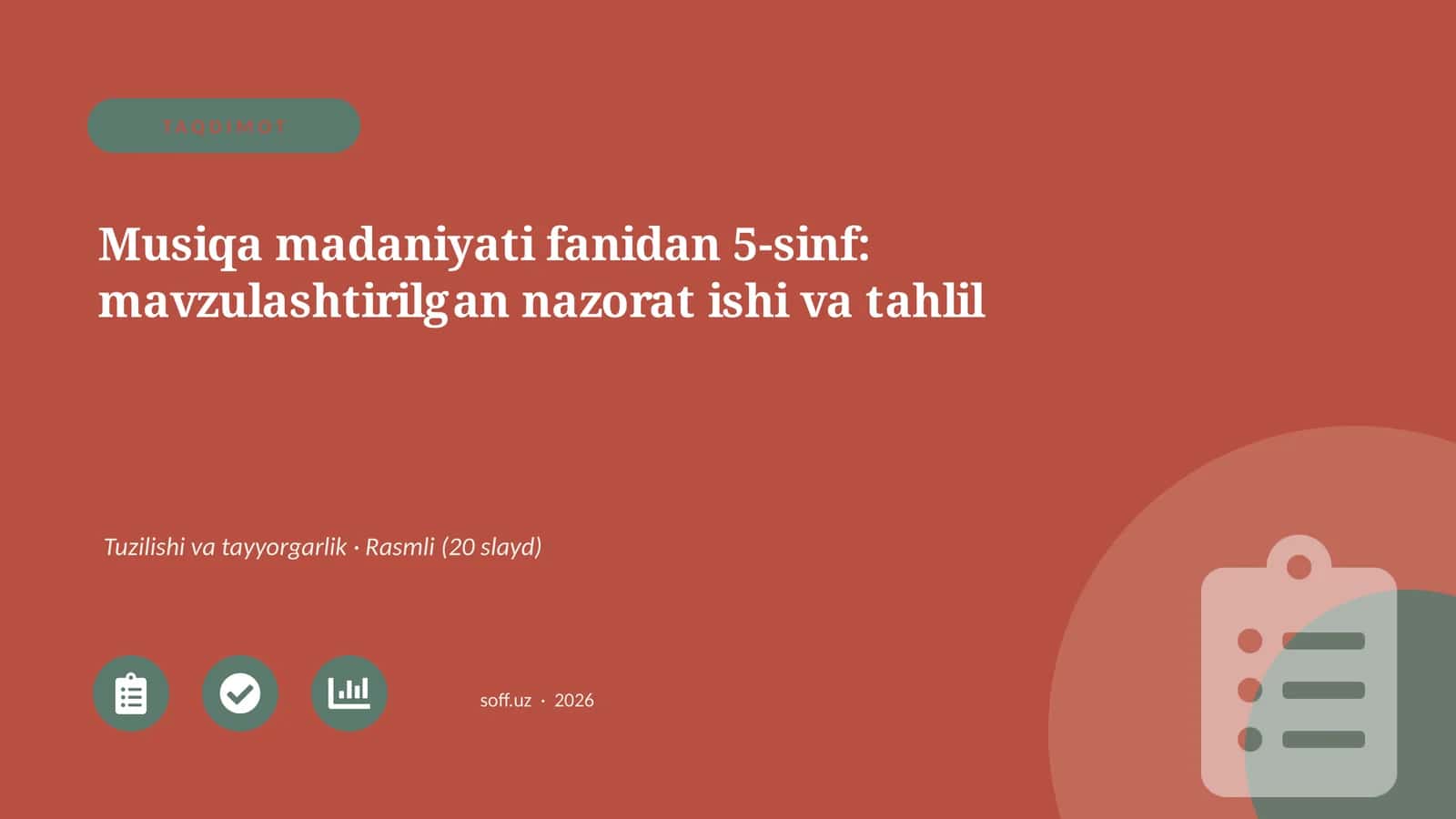 Musiqa madaniyati fanidan 5-sinf: mavzulashtirilgan nazorat ishi va tahlil 1