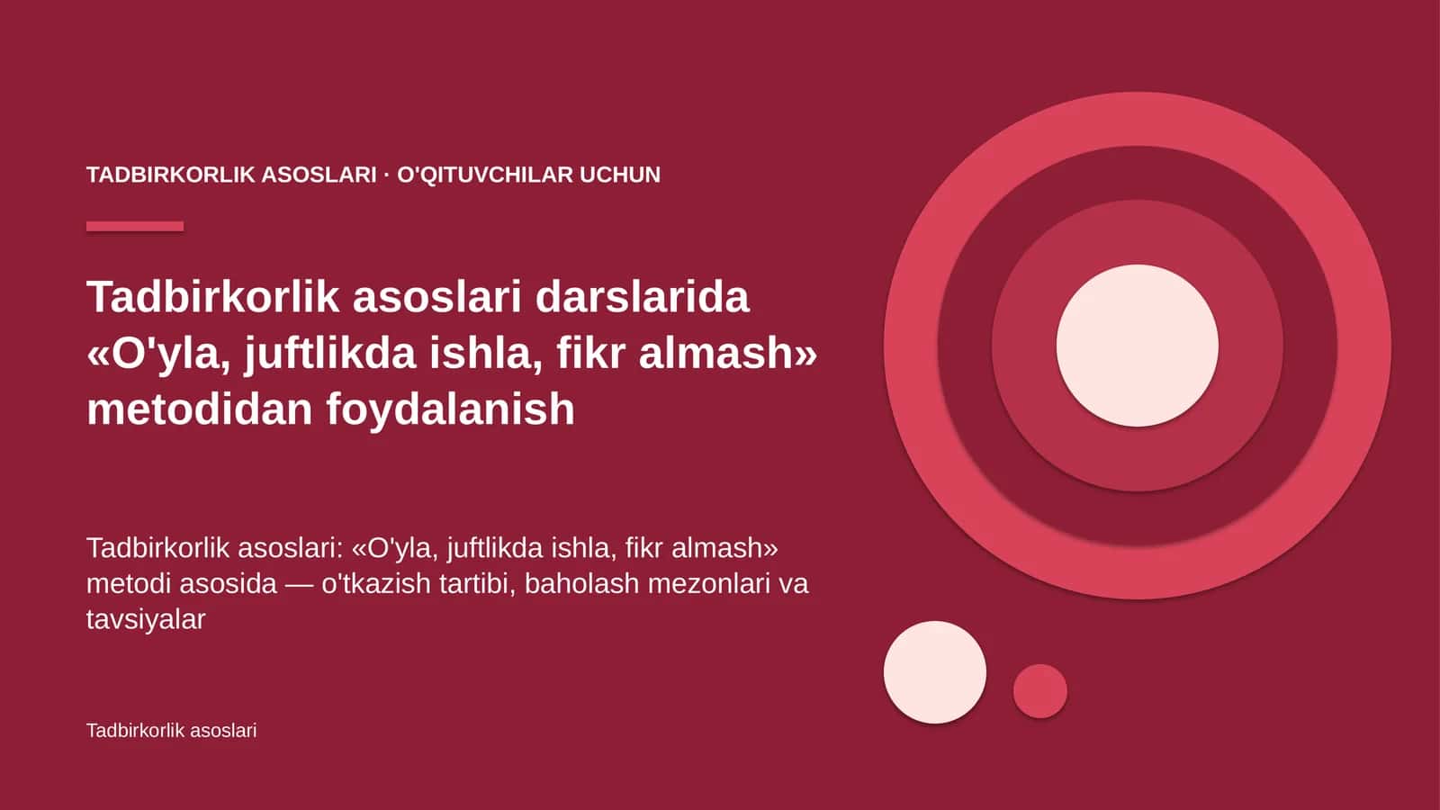 tadbirkorlik asoslari darslarida o'yla juftlikda ishla fikr almash metodidan foydalanish 4533 1