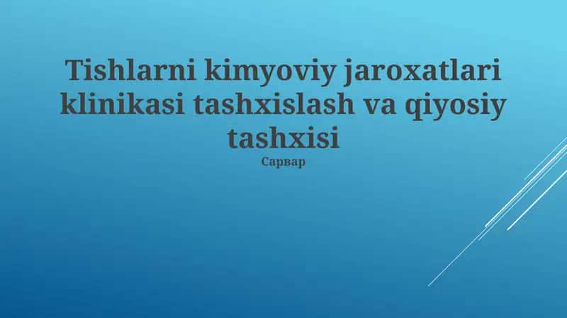 Tishlarni kimyoviy jaroxatlari klinikasi tashxislash va qiyosiy tashxisi 1