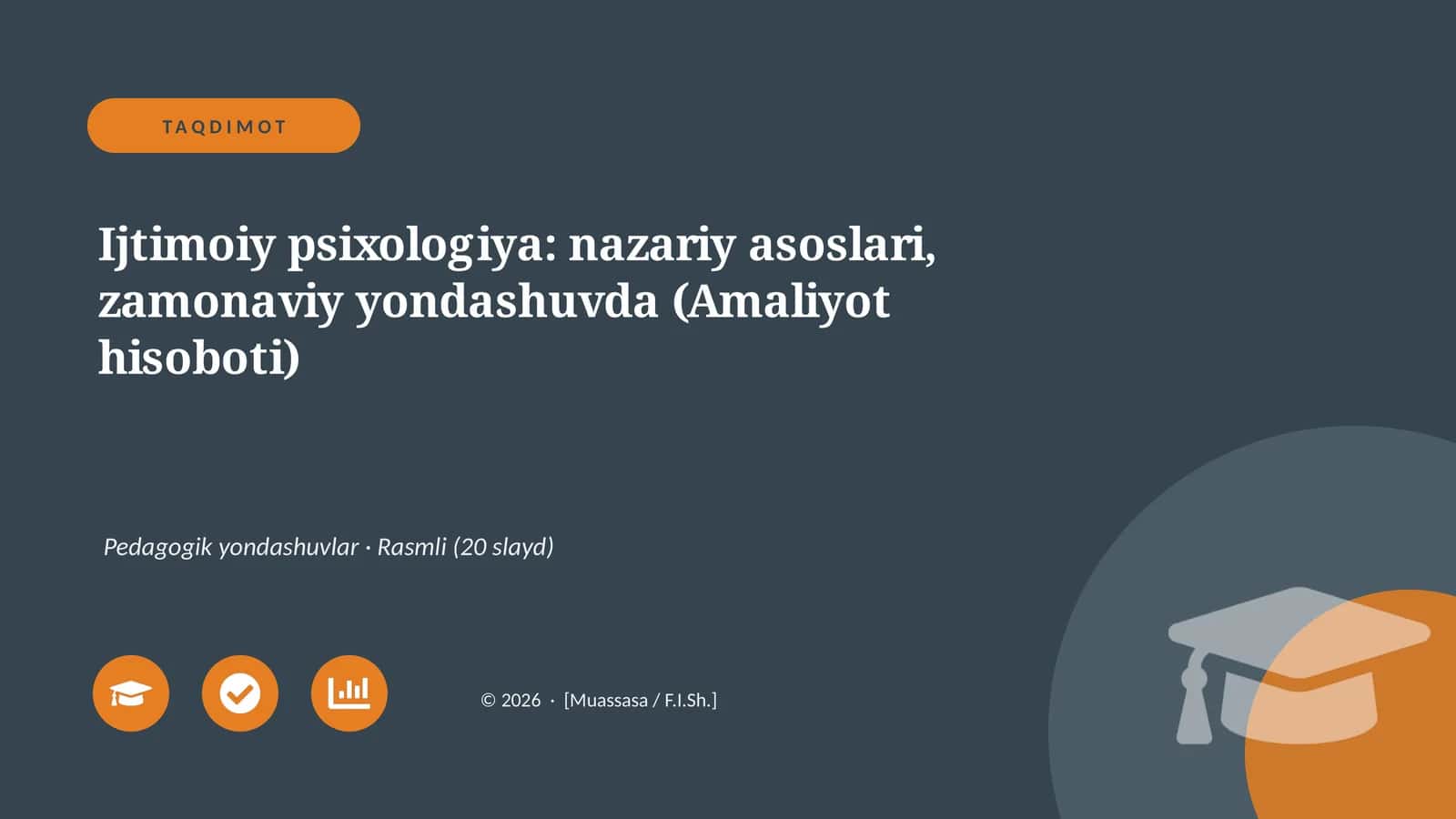Ijtimoiy psixologiya: nazariy asoslari, zamonaviy yondashuvda (Amaliyot hisoboti) 1