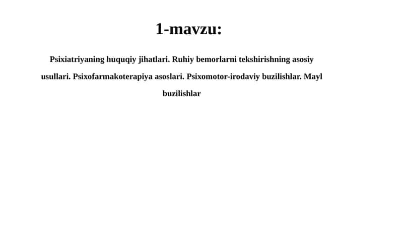 Psixiatriya fanining asosiy tushunchalari 1