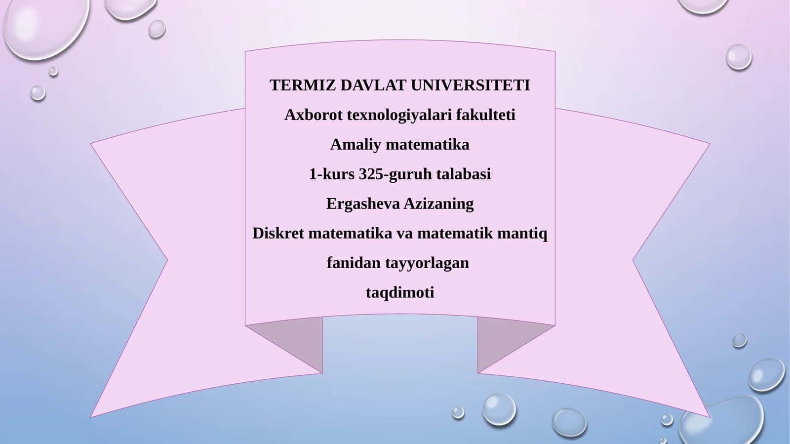 Ergasheva Azizaning Diskret matematika va matematik mantiq fanidan tayyorlagan taqdimoti 1