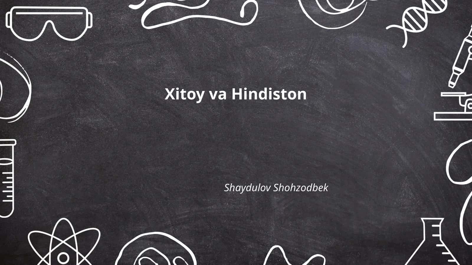 Xitoy va Hindiston 1
