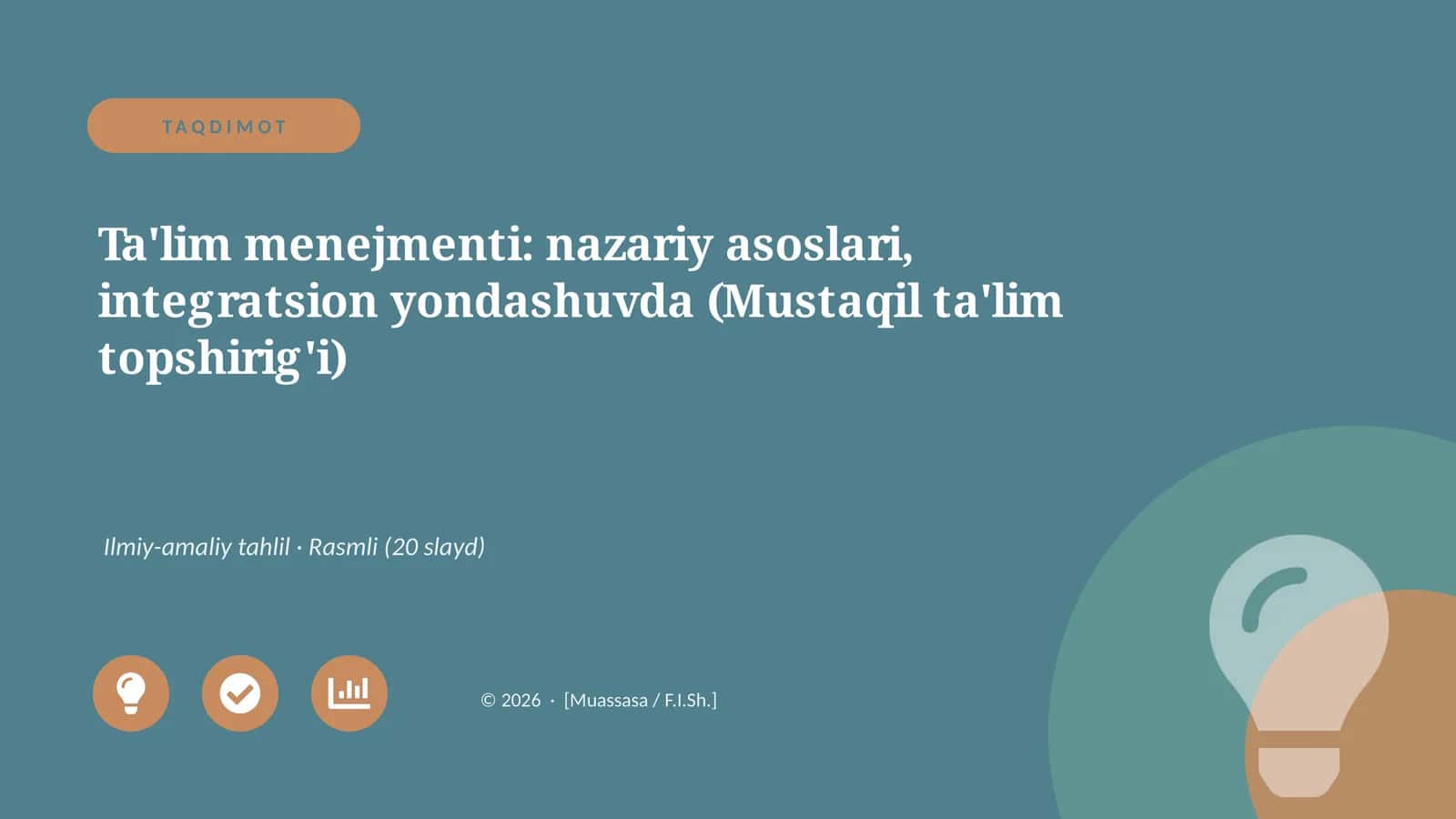 Ta'lim menejmenti: nazariy asoslari, integratsion yondashuvda (Mustaqil ta'lim topshirig'i) 1