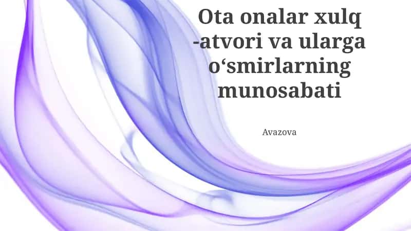 Ona-O'smir Munosabatlari 1