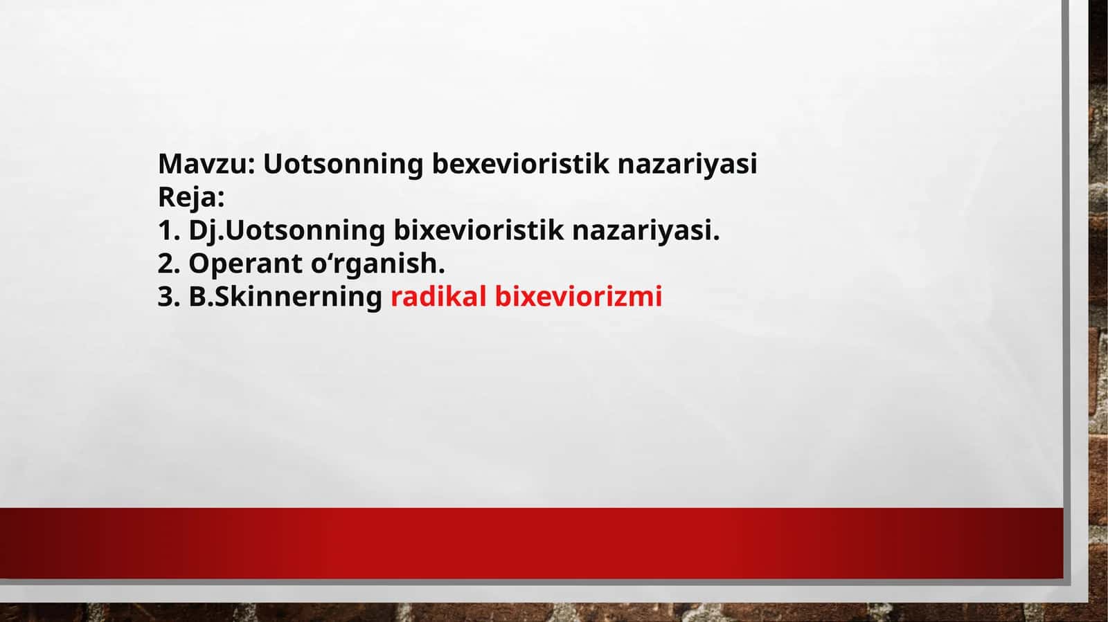 Uotsonning bexevioristik nazariyasi 1