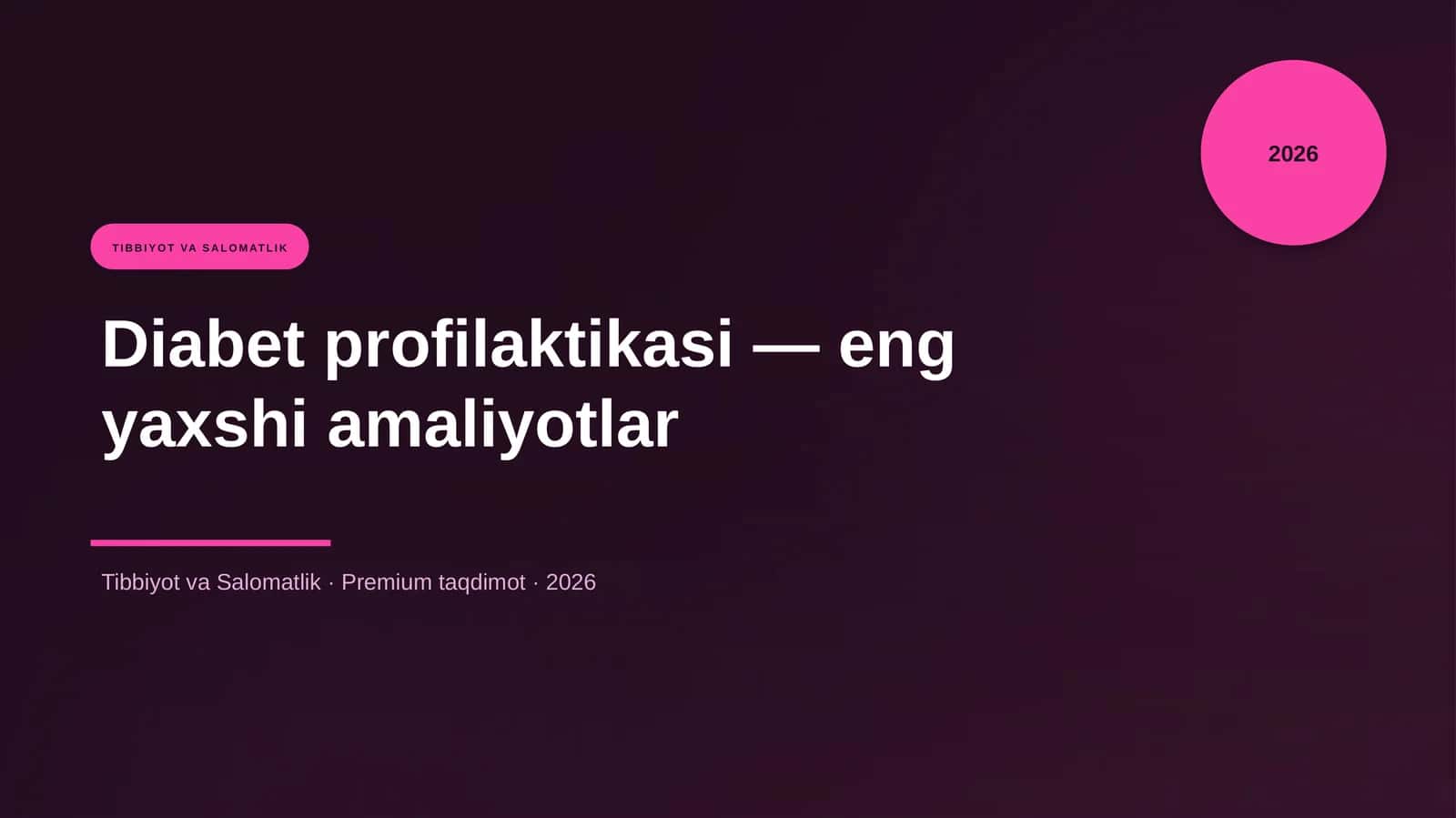 Diabet profilaktikasi — eng yaxshi amaliyotlar 1