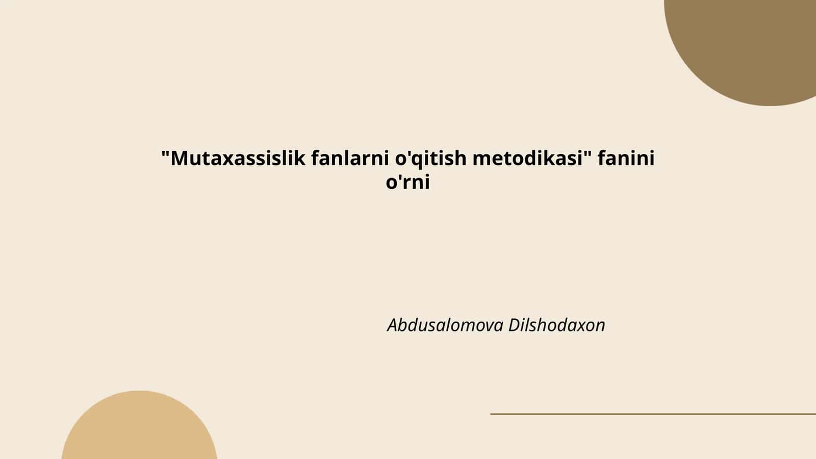 Mutaxassislik fanlarni o'qitish metodikasi 1