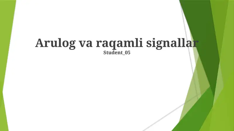 Arulog va raqamli signallar 1