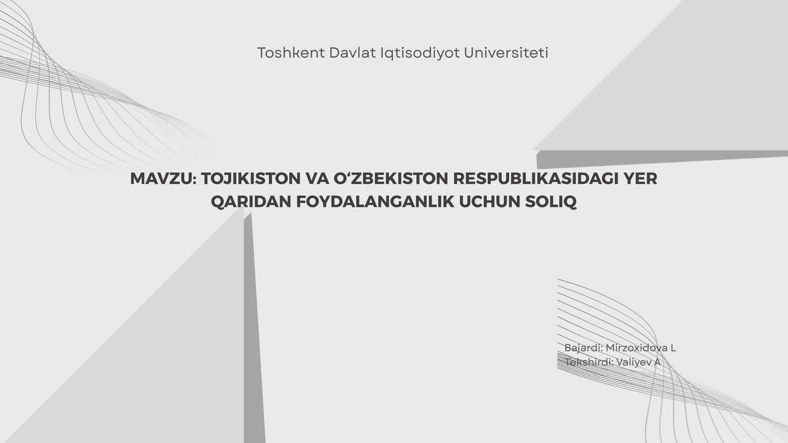 TOJIKISTON VA O‘ZBEKISTON RESPUBLIKASIDAGI YER QARIDAN FOYDALANGANLIK UCHUN SOLIQ 1