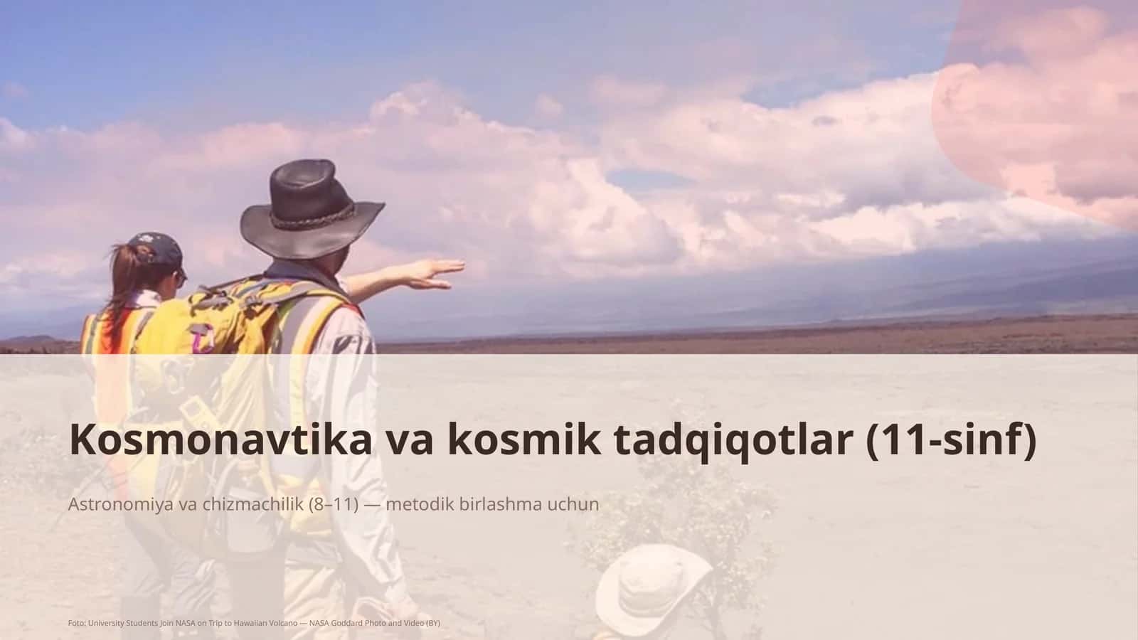 Kosmonavtika va kosmik tadqiqotlar (11-sinf) 1
