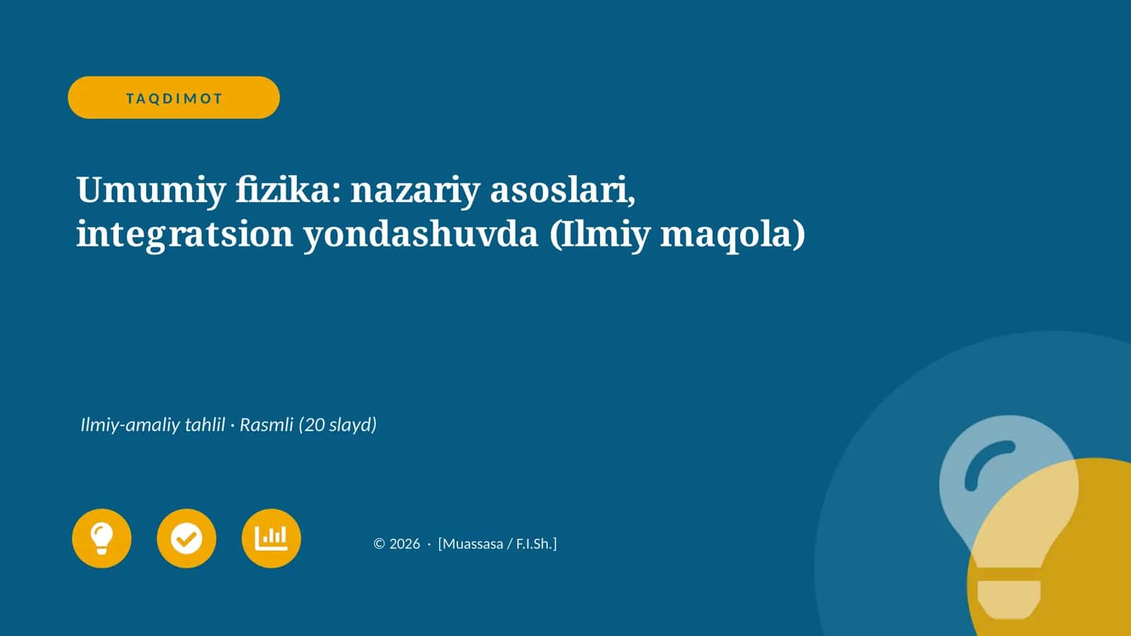 Umumiy fizika: nazariy asoslari, integratsion yondashuvda (Ilmiy maqola) 1
