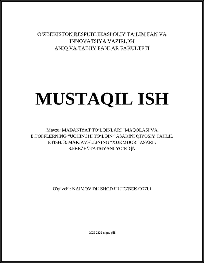 MADANIYAT TO‘LQINLARI” MAQOLASI VA E.TOFFLERNING “UCHINCHI TO‘LQIN” ASARINI QIYOSIY TAHLIL ETISH 1