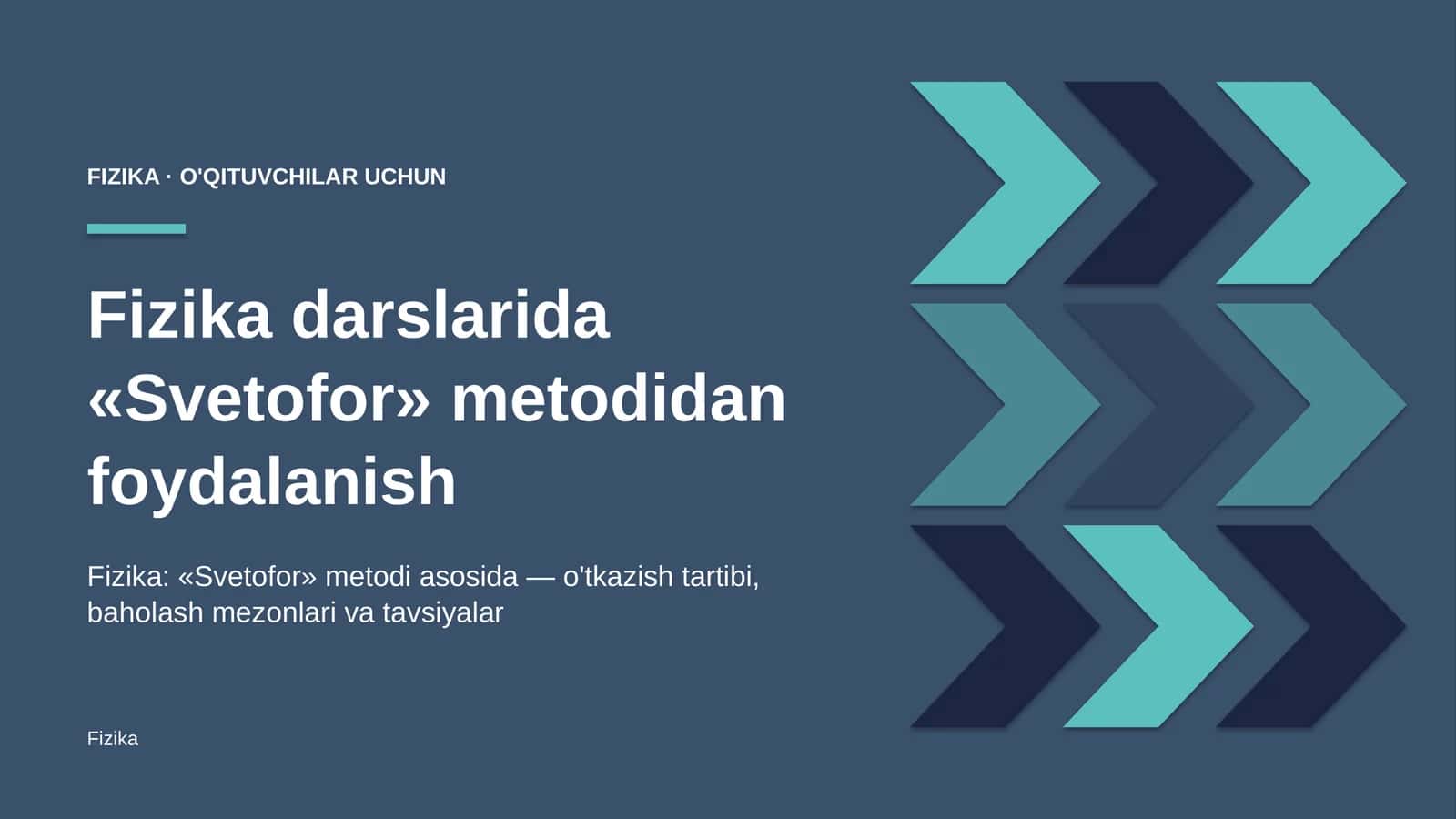 fizika darslarida svetofor metodidan foydalanish 9784 1