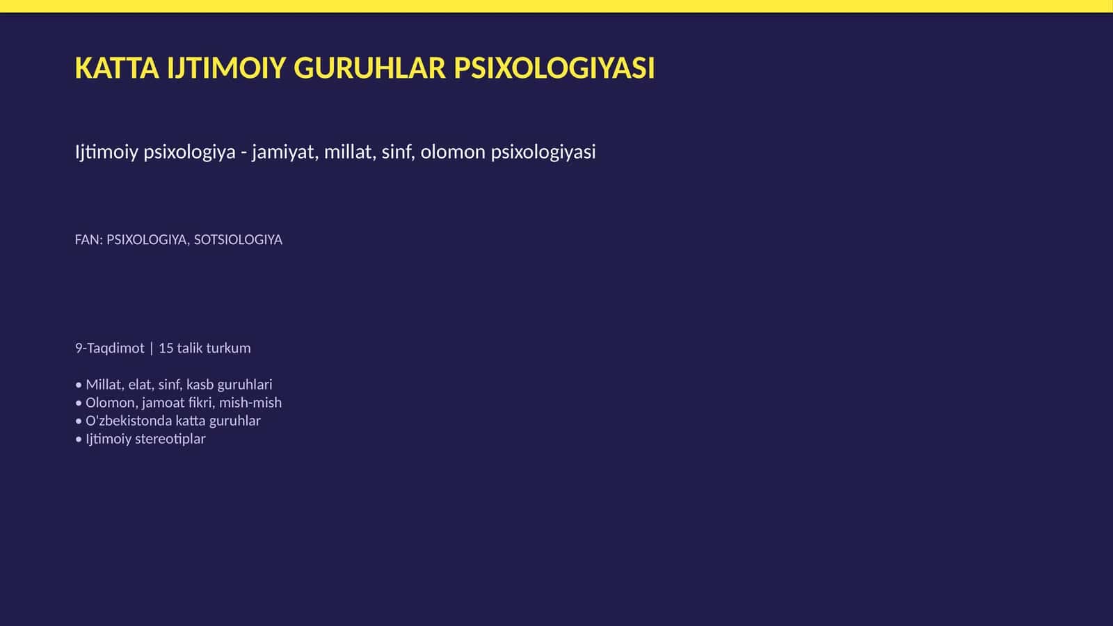 Katta ijtimoiy guruhlar psixologiyasi | Taqdimot 1