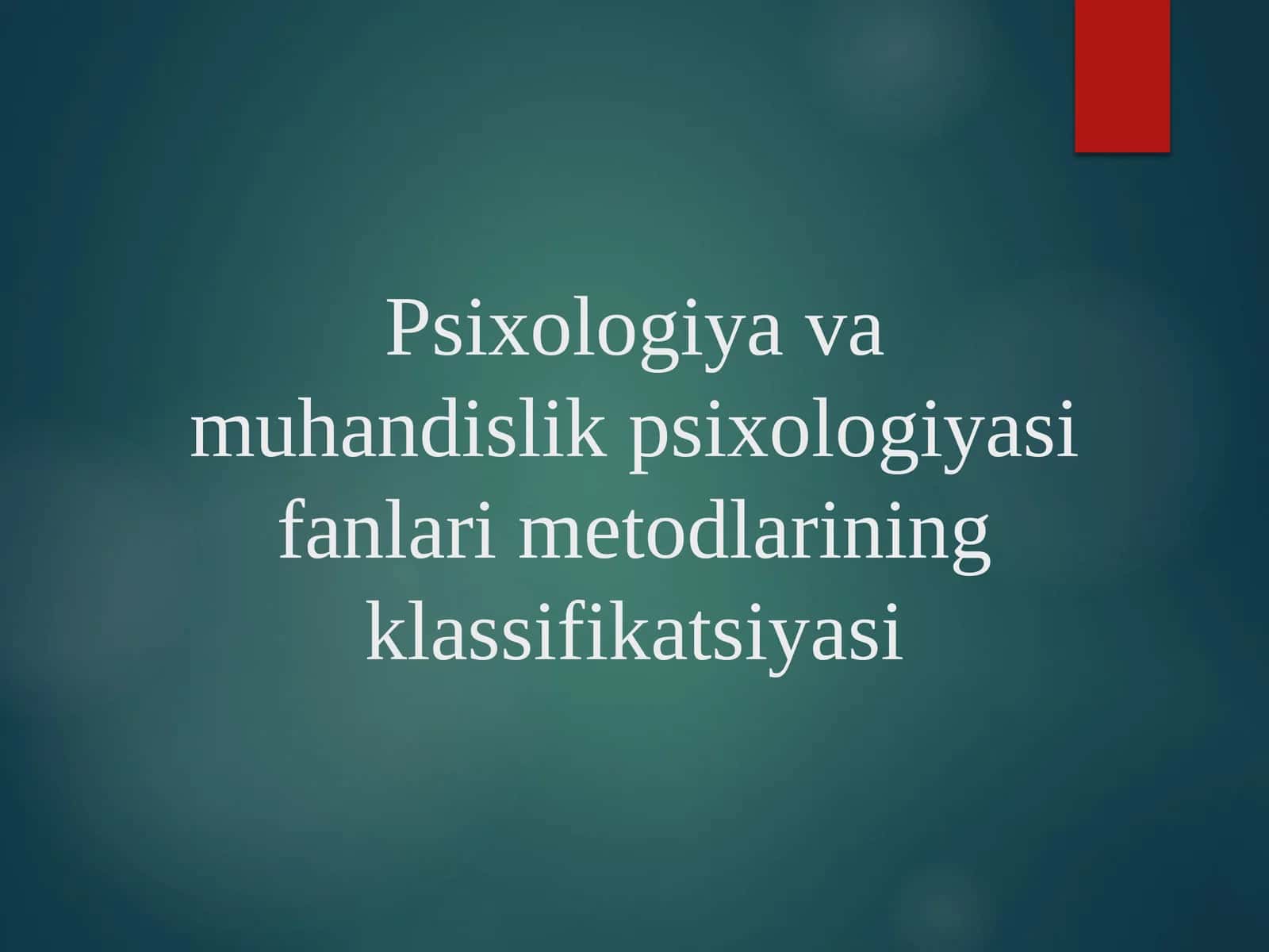 Psixologiya va muhandislik psixologiyasi fanlari metodlarining klassifikatsiyasi 1