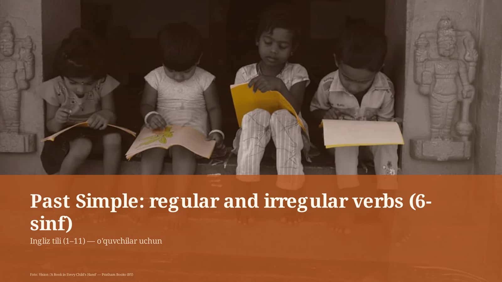 Past Simple: regular and irregular verbs (6-sinf) 1