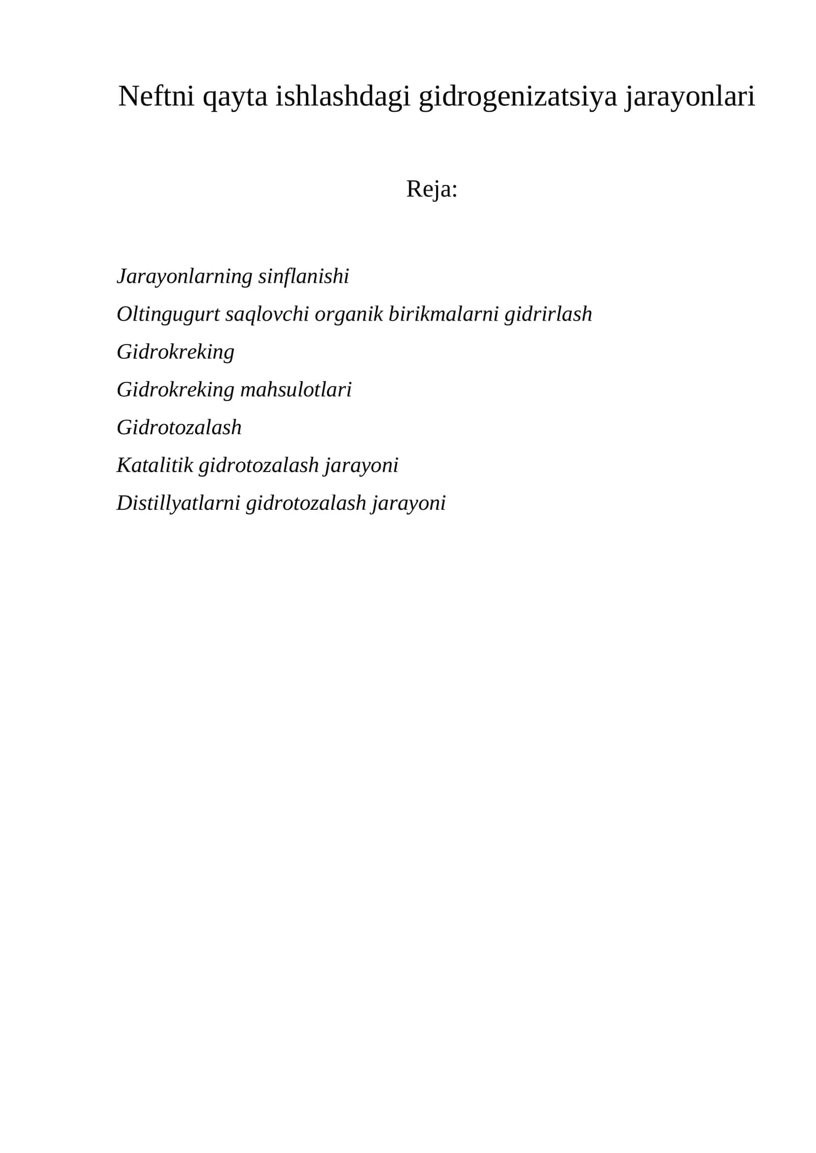 Neftni qayta ishlashdagi gidrogenizatsiya jarayonlari 1