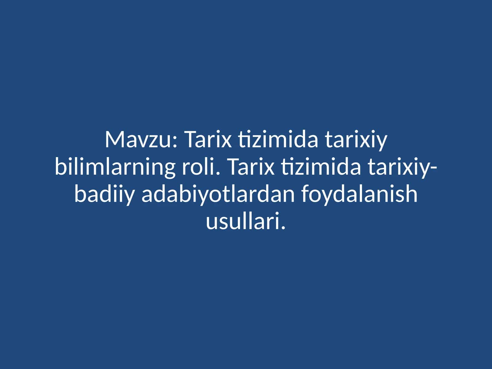 Tarixtizimi va tarixiy-badiiy adabiyotlar 1