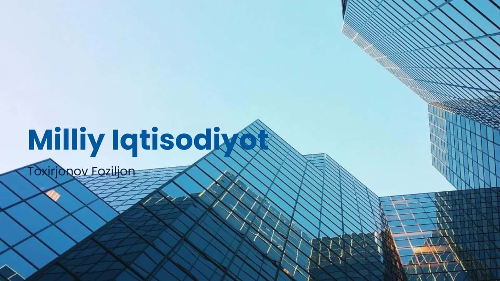 Milliy Iqtisodiyot Tarixi: Kirish 1