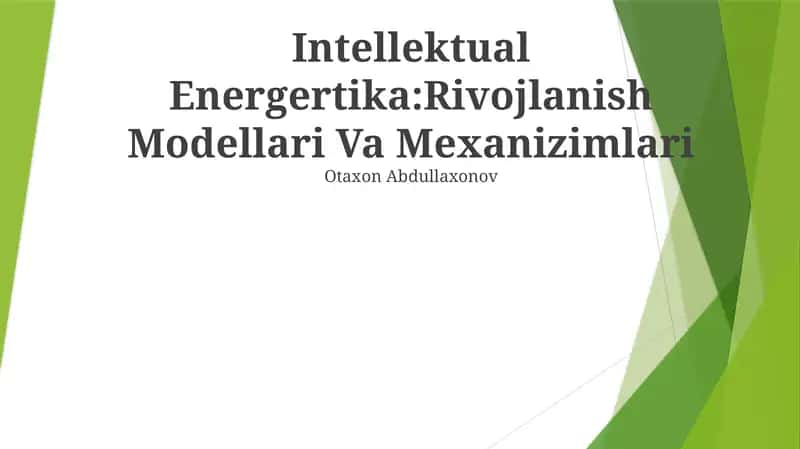 Intellektual Energertika:Rivojlanish Modellari Va Mexanizimlari 1
