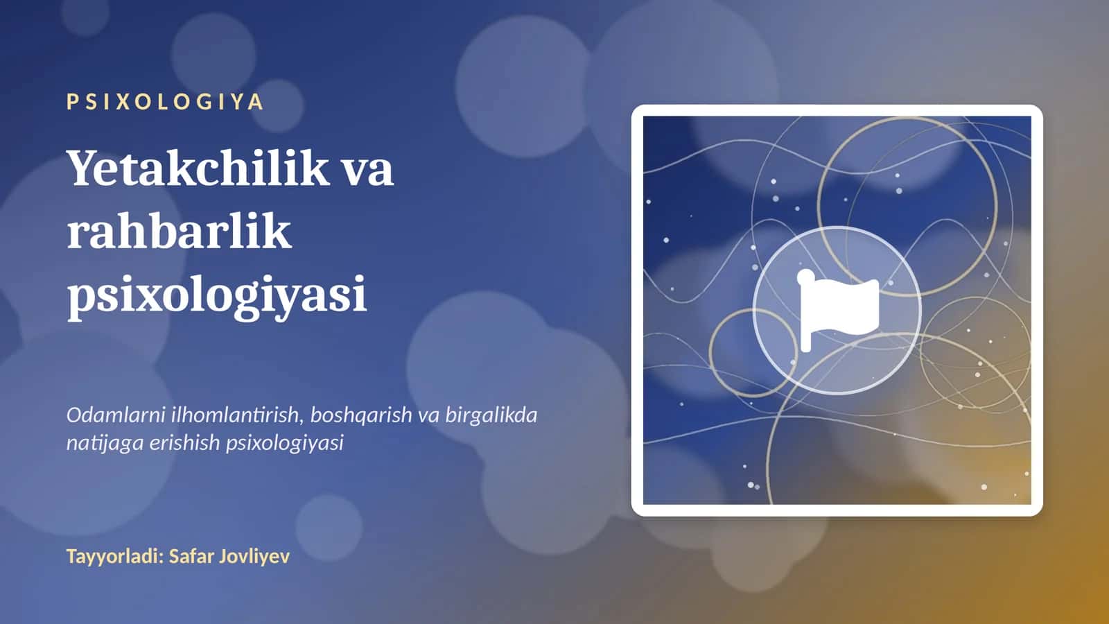 Yetakchilik va rahbarlik psixologiyasi 1